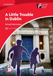 Portada de A Little Trouble in Dublin Level 1 Beginner/Elementary American English Edition