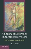 Portada de A Theory of Deference in Administrative Law