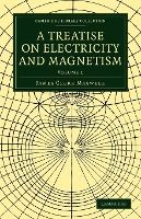 Portada de A Treatise on Electricity and Magnetism - Volume 1