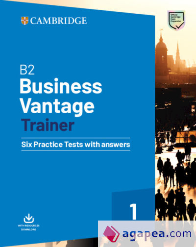 B2 Business Vantage Trainer. Six Practice Tests with Answers and Resources Download