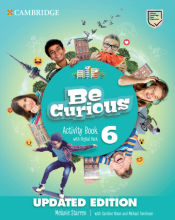 Portada de Be Curious Level 6 Activity Book with Home Booklet and Digital Pack Updated