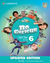 Portada de Be Curious Level 6 Pupil's Book with eBook Updated