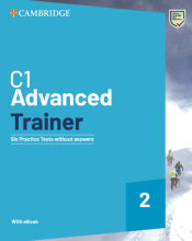 Portada de C1 Advanced Trainer 2  Six Practice Tests without Answers with Audio Download with eBook