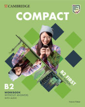 Portada de COMPACT FIRST. WORKBOOK WITHOUT ANSWERS WITH AUDIO B2