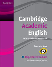 Portada de Cambridge Academic English B2 Upper Intermediate Teacher's Book: An Integrated Skills Course for Eap