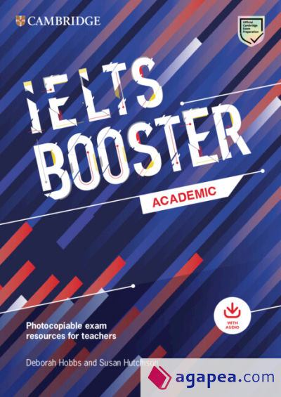 Cambridge English Exam Boosters IELTS Booster Academic with Photocopiable Exam Resources For Teachers