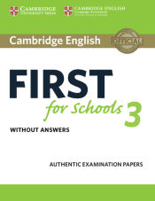 Portada de Cambridge English First for Schools 3 Student's Book without Answers