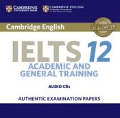 Portada de Cambridge English: IELTS 12 Academic & General Training Audio CDs (2)