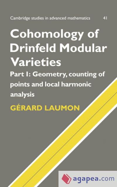 Cohomology of Drinfeld Modular Varieties, Part 1, Geometry, Counting of Points and Local Harmonic Analysis Cohomology of Drinfeld Modular Varieties, Part 1, Geometry, Counting of Points and Local Harmonic Analysis