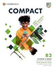 Portada de Compact First For Schools B2 First Student's Book without Answers with Digital Pack