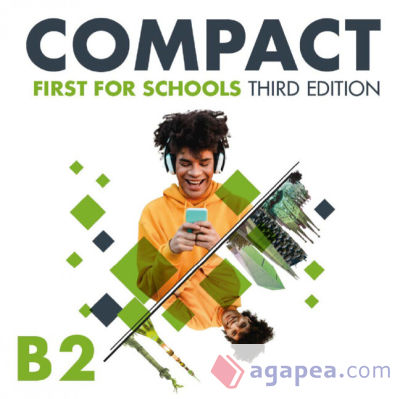 Compact First for Schools Third edition English for Spanish Speakers Student's Pack