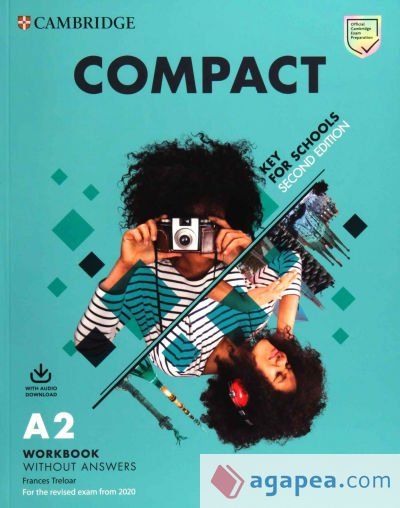 Compact Key for Schools Second edition. Workbook without answers with Audio Download