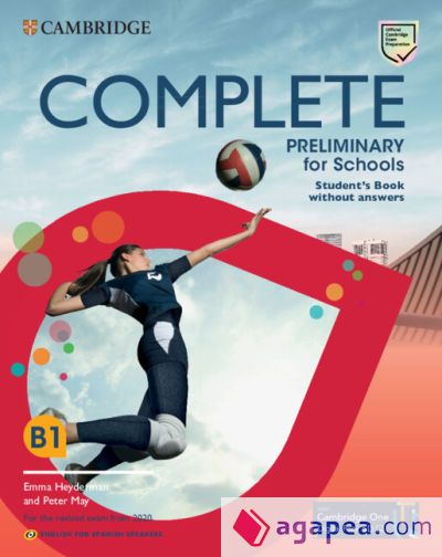 Complete Preliminary for Schools English for Spanish Speakers Student's Book without answers with Digital Pack