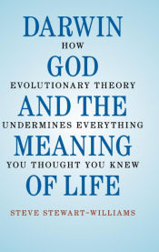 Portada de Darwin, God and the Meaning of Life