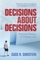 Portada de Decisions about Decisions: Practical Reason in Ordinary Life