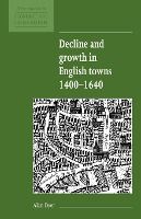 Portada de Decline and Growth in English Towns 1400 1640
