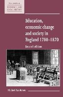 Portada de Education, Economic Change and Society in England 1780 1870