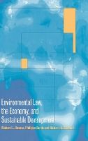 Portada de Environmental Law, the Economy and Sustainable Development