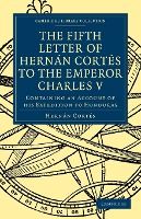 Portada de Fifth Letter of Hernan Cortes to the Emperor Charles V