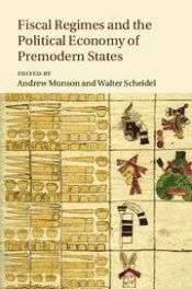 Portada de Fiscal Regimes and the Political Economy of Premodern States