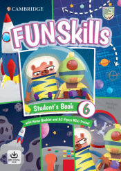 Portada de Fun Skills Level 6/Flyers Student’s Book with Home Booklet and Mini Trainer with Downloadable Audio