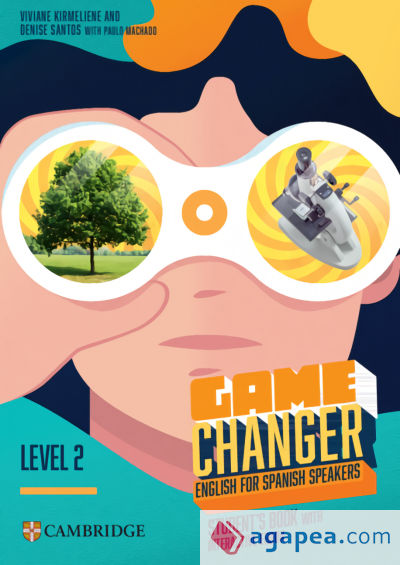 Game Changer English for Spanish Speakers Level 2 Student's Book with Interactive eBook