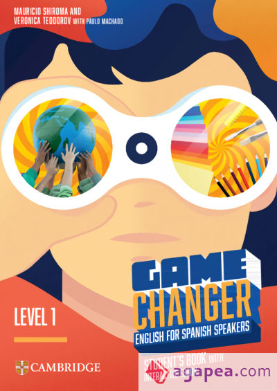 Game Changer English for Spanish Speakers Student's Book with Interactive eBook Level 1