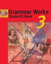Portada de Grammar Works 3 Student's Book: Level 3