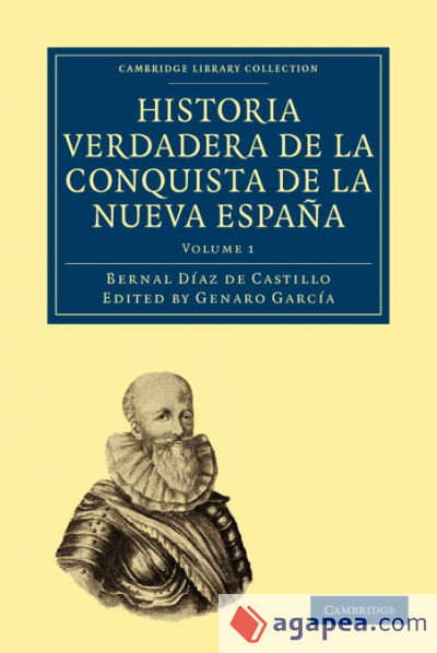 Historia Verdadera de La Conquista de La Nueva Espana
