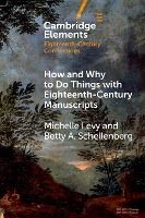 Portada de How and Why to Do Things with Eighteenth-Century Manuscripts