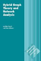 Portada de Hybrid Graph Theory and Network Analysis