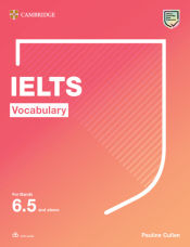 Portada de IELTS Vocabulary For Bands 6.5 and above With Answers and Downloadable Audio