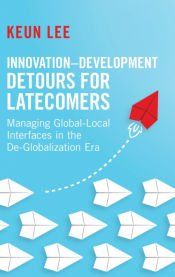 Portada de Innovation-Development Detours for Latecomers