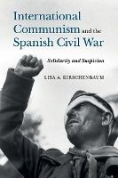 Portada de International Communism and the Spanish Civil War