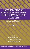 Portada de International Financial History in the Twentieth Century