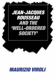 Portada de Jean-Jacques Rousseau and the â€™Well-Ordered Societyâ€™