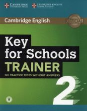 Portada de Key for Schools Trainer 2 Six Practice Tests without Answers with Audio