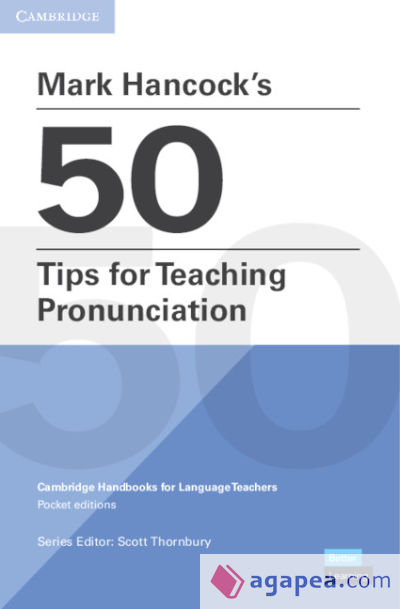 Mark Hancockâ€™s 50 Tips for Teaching Pronunciation Pocket Editions