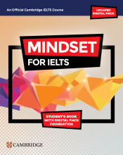 Portada de Mindset for IELTS with Updated Digital Pack Foundation Student’s Book with Digital Pack