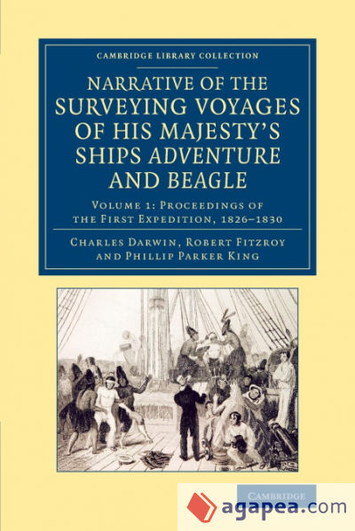 Narrative of the Surveying Voyages of His Majestyâ€™s Ships Adventure and Beagle - Volume 1