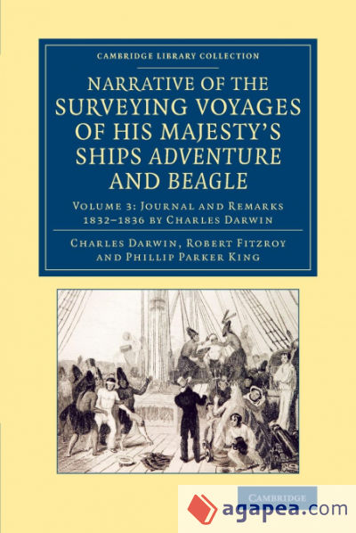 Narrative of the Surveying Voyages of His Majestyâ€™s Ships Adventure and Beagle - Volume 3