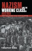 Portada de Nazism and the Working Class in Austria
