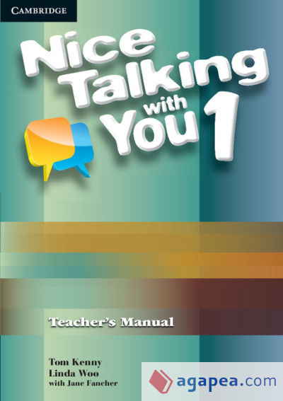 Nice Talking With You Level 1 Teacherâ€™s Manual