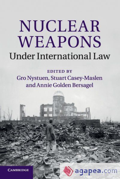 Nuclear Weapons under International Law