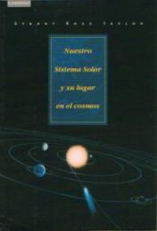 Portada de Nuestro sistema solar y su lugar en el cosmos