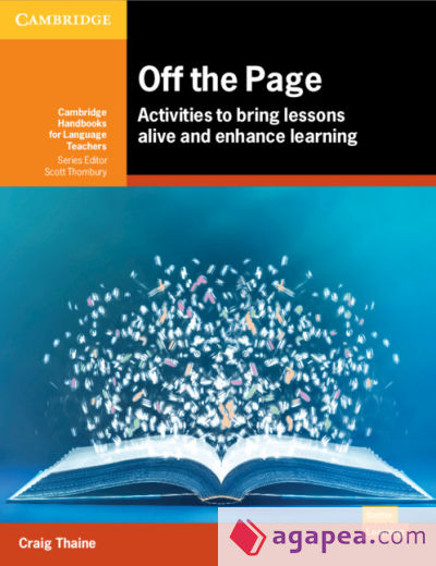 Off the Page : Activities to bring lessons alive and enhance learning. Off the Page: Activities to bring lessons alive and enhance learning