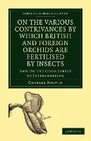Portada de On the Various Contrivances by Which British and Foreign Orchids are Fertilised by Insects