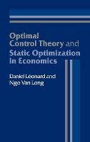 Portada de Optimal Control Theory and Static Optimization in Economics
