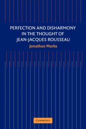 Portada de Perfection and Disharmony in the Thought of Jean-Jacques Rousseau