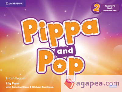 Pippa and Pop Level 2 Teacher's Book with Digital Pack British English